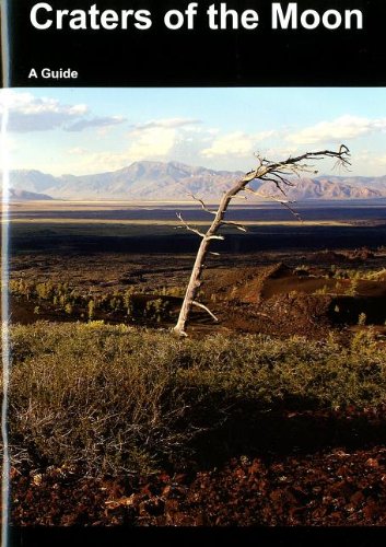 Stock image for Craters of the Moon: A Guide to Craters of the Moon National Monument, Idaho for sale by ThriftBooks-Atlanta