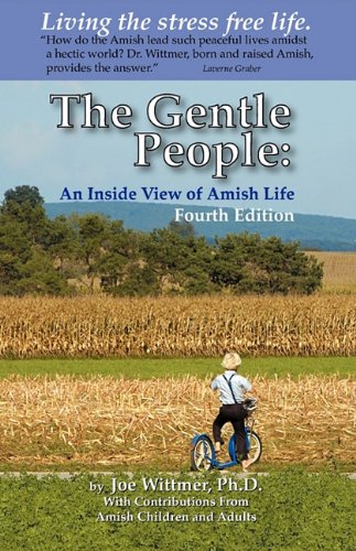 Stock image for The Gentle People : An Inside View of Amish Life for sale by Better World Books