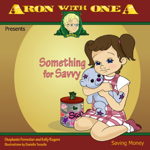 9780615361482: Aron with one A: Something for Savvy