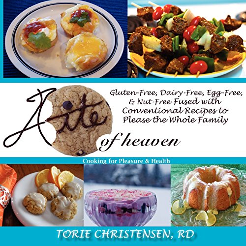 Imagen de archivo de A Bite of Heaven: Gluten free, Dairy free, Egg free, & Nut free Fused with Conventional recipes to please the whole family a la venta por MusicMagpie