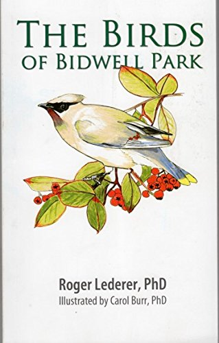 Imagen de archivo de BIRDS OF BIDWELL PARK a la venta por WONDERFUL BOOKS BY MAIL