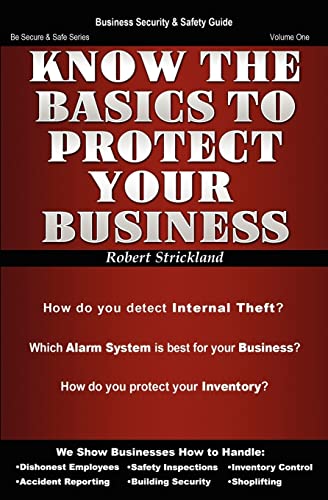 Beispielbild fr Know The Basics To Protect Your Business zum Verkauf von Lucky's Textbooks