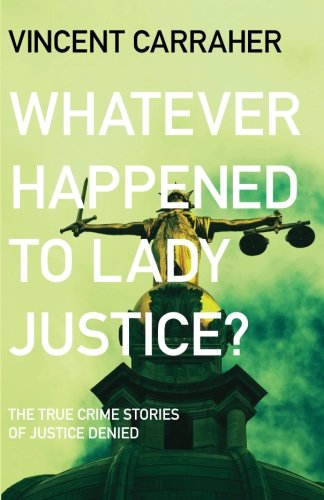 Stock image for Whatever Happened to Lady Justice? for sale by ThriftBooks-Dallas