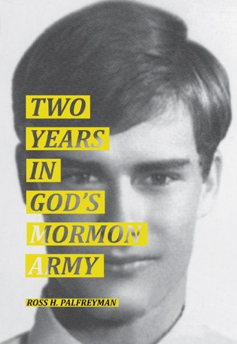 Stock image for Two Year's in God's Mormon Army for sale by ThriftBooks-Dallas