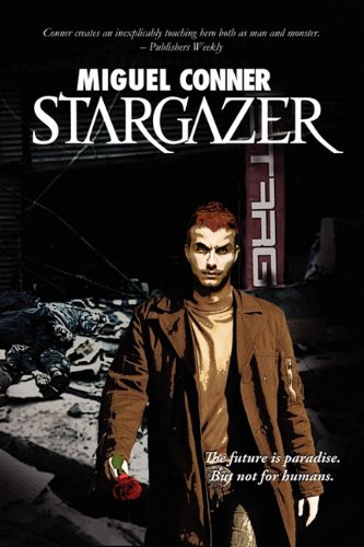 Stargazer (9780615367217) by Miguel Conner