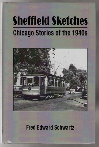 9780615367651: Sheffield Sketches Chicago Stories of the 1940s