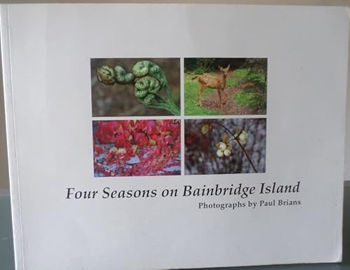 Stock image for Four Seasons on Bainbridge Island for sale by Half Price Books Inc.