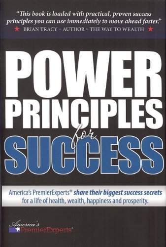 Power Principles for Success (9780615369594) by Brian Tracy; Nick Nanton; J. W. Dicks