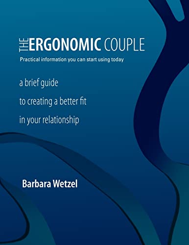 Stock image for The Ergonomic Couple for sale by SecondSale