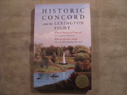 Beispielbild fr Historic Concord and the Lexington Fight (375th Anniversary Edition) zum Verkauf von More Than Words