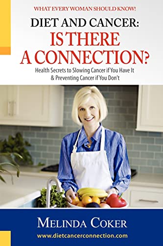 9780615374857: Diet and Cancer: Is There a Connection?