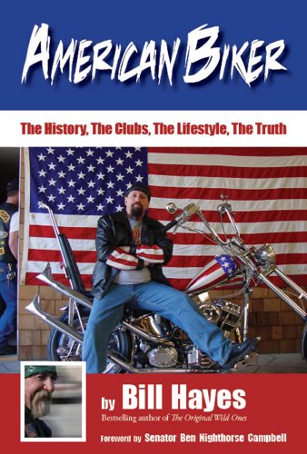 Imagen de archivo de American Biker: The History, The Clubs, The Lifestyle, The Truth a la venta por HPB-Diamond