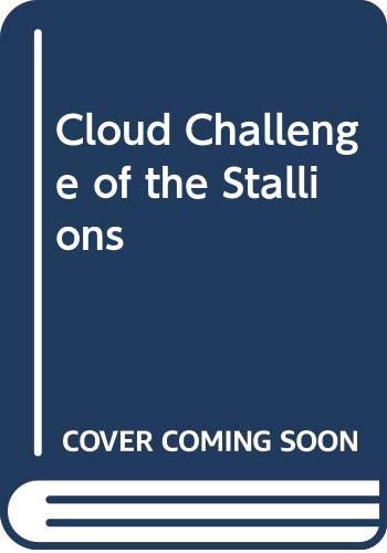 9780615376523: Cloud : Challenge of the Stallions