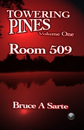 Stock image for Towering Pines Volume One: Room 509 (Volume 1) for sale by Revaluation Books