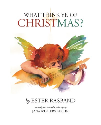 Beispielbild fr What Think Ye of Christmas? zum Verkauf von SecondSale