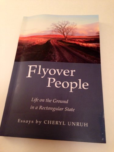 Flyover People: Life on the Ground in a Rectangular State