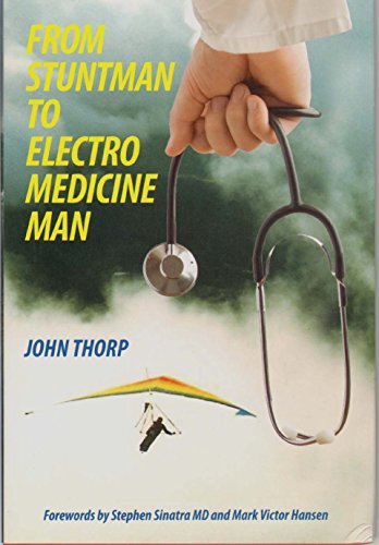 Imagen de archivo de From Stuntman to Electro Medicine Man a la venta por Better World Books: West
