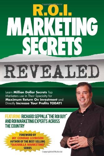 Stock image for R.O.I. Marketing Secrets Revealed for sale by THE SAINT BOOKSTORE