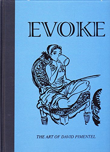 Stock image for Evoke The Art of David Pimentel for sale by Half Price Books Inc.