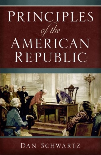Beispielbild fr Principles of the American Republic zum Verkauf von ThriftBooks-Atlanta
