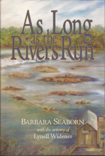 9780615390147: As Long as the Rivers Run: Highlights from Columbia County's Past