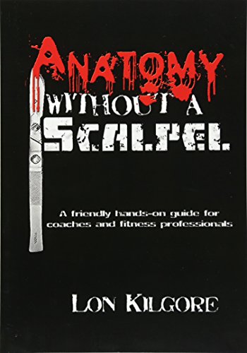Stock image for Anatomy Without a Scalpel for sale by Books From California