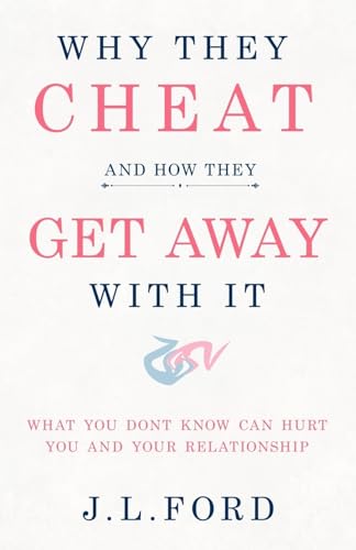 9780615403007: Why They Cheat and How They Get Away with It
