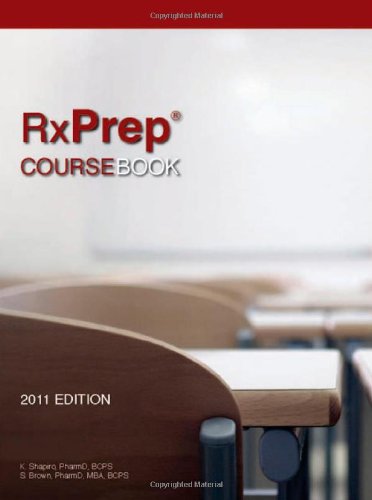 Beispielbild fr RxPrep's 2011 Course Book for NAPLEX? Pharmacist Licensure Exam zum Verkauf von Patrico Books