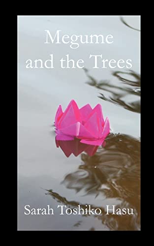 Beispielbild fr Megume and the Trees zum Verkauf von PBShop.store US