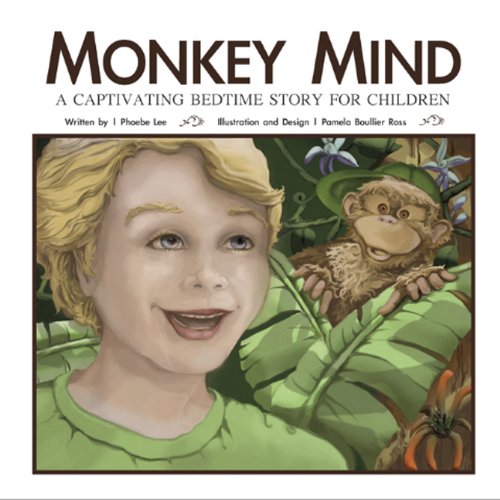 9780615404950: Monkey Mind: A Captivating Bedtime Story for Children