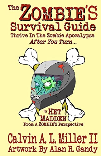 Beispielbild fr The Zombie's Survival Guide: Thrive In The Zombie Apocalypse After You Turn. zum Verkauf von ThriftBooks-Dallas