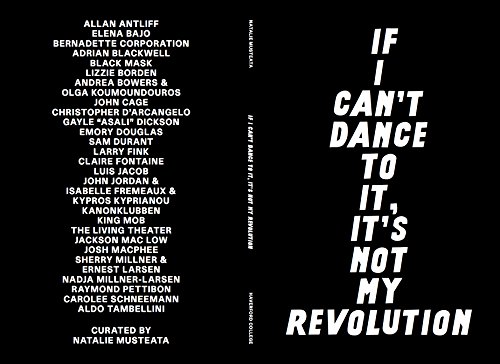 If I Can't Dance To It, It's Not My Revolution