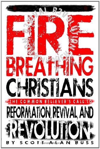 9780615409962: Fire Breathing Christians