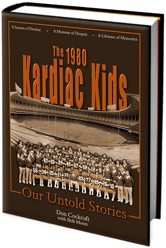 The 1980 Kardiac Kids - Our Untold Stories (9780615411422) by Don Cockroft; Bob Moon