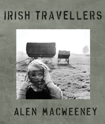 Stock image for Alen MacWeeney: Irish Travellers: Tinkers No More for sale by Black Cat Books