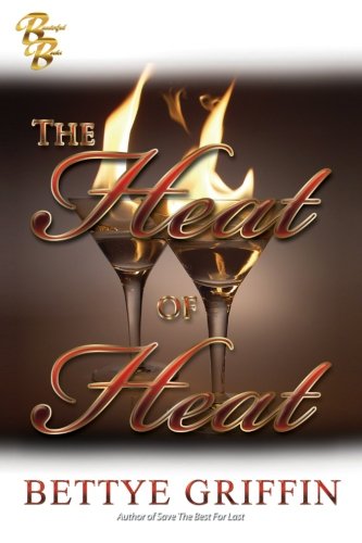 Stock image for The Heat of Heat for sale by Revaluation Books