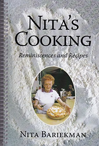 Stock image for Nitas Cooking: Reminiscences and Recipes By Nita Bariekman [Spiral-bound] [J. for sale by Seattle Goodwill