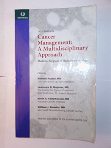 Stock image for Cancer Management: A Multidisciplinary Approach, Medical, Surgical, and Radiation Oncology for sale by HPB-Diamond