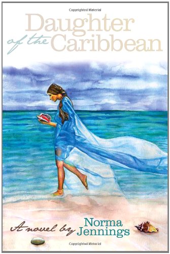 Beispielbild fr Daughter of the Caribbean zum Verkauf von Better World Books: West