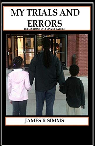 Stock image for My Trials and Errors Reflections of a Single Father for sale by Lucky's Textbooks