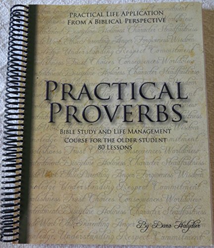 Stock image for Practical Proverbs for Older Students (Practical Proverbs Bible Study Series) for sale by Books Unplugged
