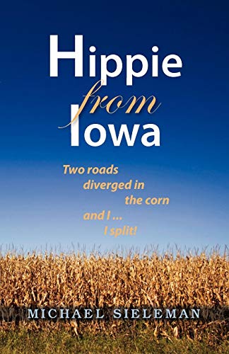 Stock image for Hippie from Iowa for sale by HPB Inc.