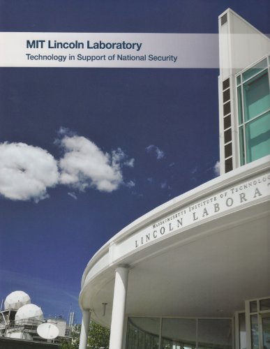 Beispielbild fr MIT Lincoln Laboratory: Technology in Support of National Security zum Verkauf von ThriftBooks-Atlanta