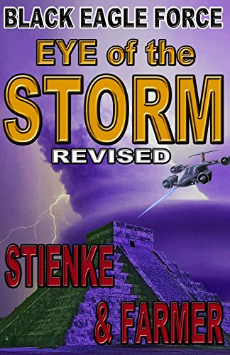 9780615428895: Black Eagle Force: Eye of the Storm (Revised)