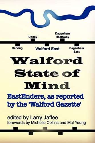 Stock image for Walford State of Mind: Eastenders as Reported by the Walford Gazette for sale by Chiron Media
