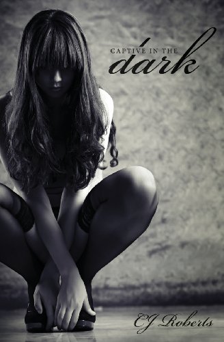 9780615429502: Captive in the Dark: The Dark Duet: Volume 1