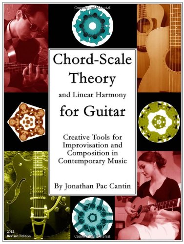 Imagen de archivo de Chord-Scale Theory and Linear Harmony for Guitar: Creative Tools for Improvisation and Composition in Contemporary Music a la venta por Dream Books Co.