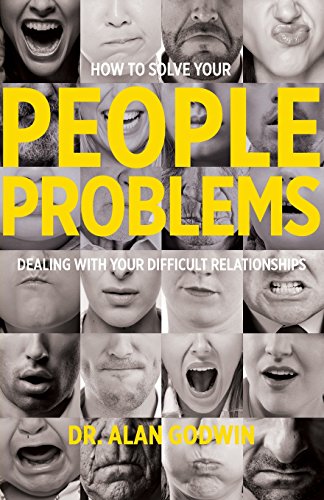 9780615431321: How to Solve Your People Problems: Dealing with Your Difficult Relationships