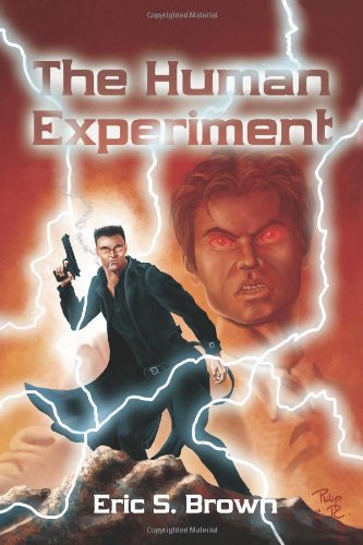 The Human Experiment (9780615433080) by Brown, Eric S.