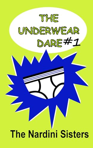 Beispielbild fr The Underwear Dare: Nerd vs. Bully! zum Verkauf von Gulf Coast Books